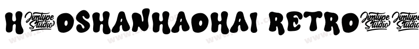 HuoshanHaohai Retro字体转换